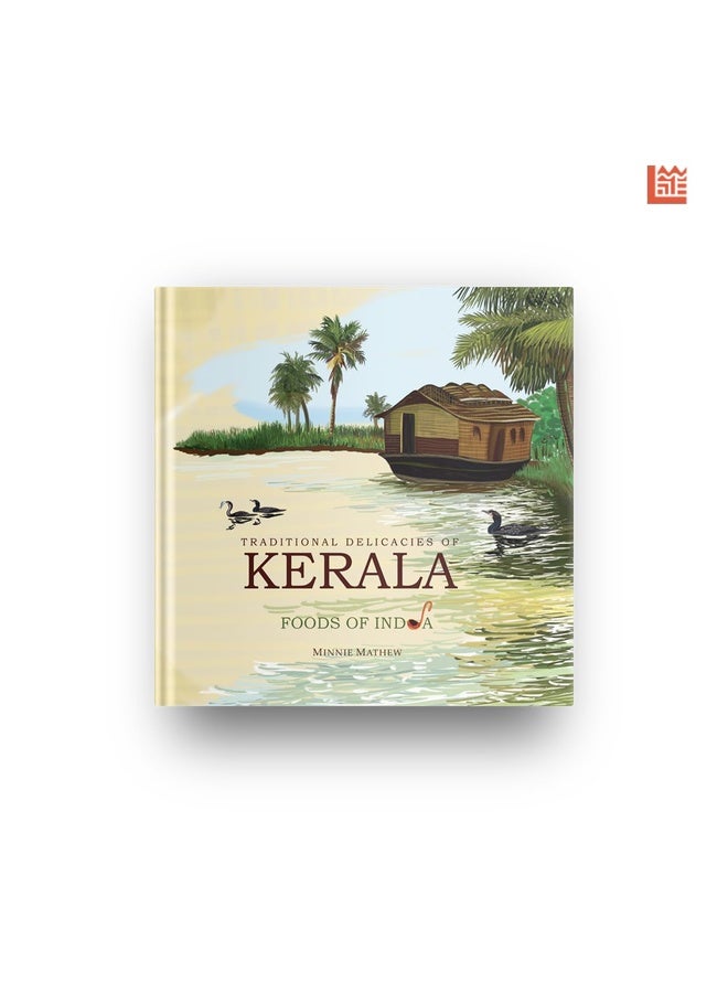 Traditional Delicacies of Kerala Foods of India